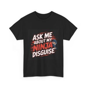 Ninja Disguise Tee, Funny Mens T-Shirt, Gift for Ninja Lovers, Halloween Costume Shirt, Quirky Outfit for Kids