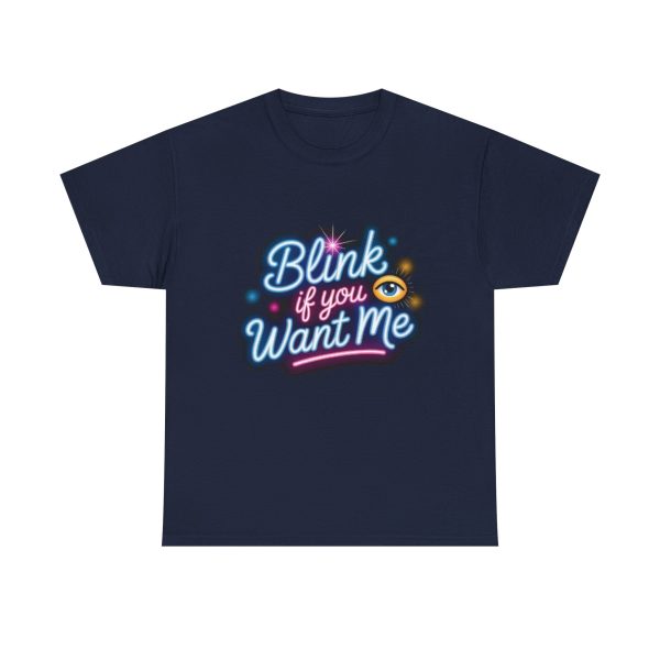 Eye-Catching Unisex Tee: "Blink if You Want Me" Neon Graphic Shirt, Casual Wear, Gift for Friends, Fun Party Outfit, Summer Style - Image 5