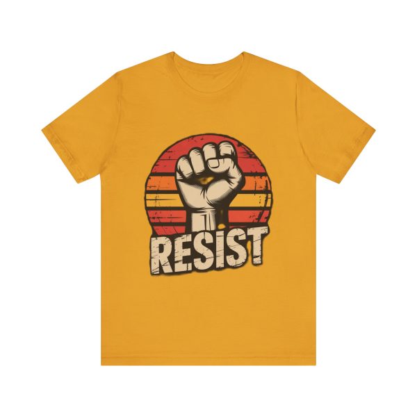 Resist Graphic Tee | Unisex Jersey Shirt for Activism, Protest, Statement Wear, Gift for Social Justice Advocates - Image 5