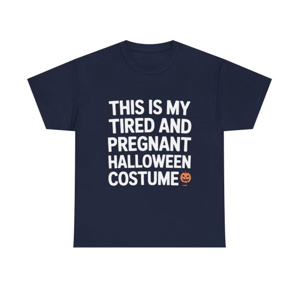 Funny Maternity T-Shirt, This Is My Tired and Pregnant Halloween Costume, Halloween Gifts, Unisex Tee, Pregnancy Humor Shirt - Image 3