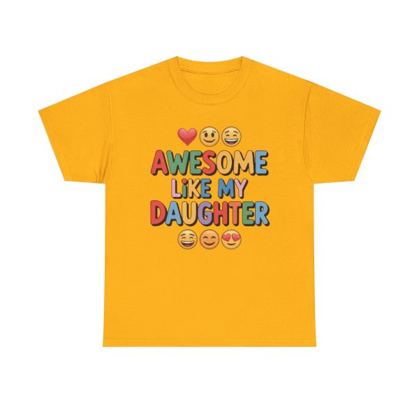 Awesome Like My Daughter Tee, Fun Family Tee, Cute Parent Shirt, Gift for Dads, Moms, Birthday Gift, Kids Apparel - Image 4