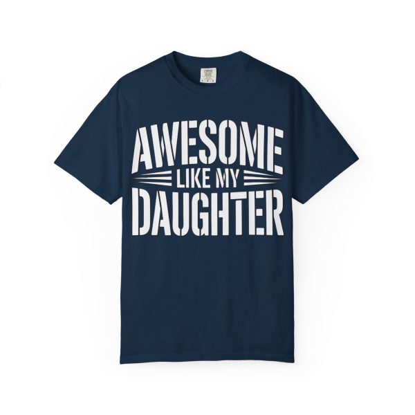 Awesome Like My Daughter T-Shirt, Unisex Tee for Father's Day, Birthday Gift, Casual Wear, Family Reunion - Image 2