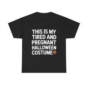 Funny Maternity T-Shirt, This Is My Tired and Pregnant Halloween Costume, Halloween Gifts, Unisex Tee, Pregnancy Humor Shirt