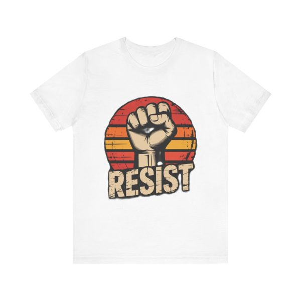 Resist Graphic Tee | Unisex Jersey Shirt for Activism, Protest, Statement Wear, Gift for Social Justice Advocates
