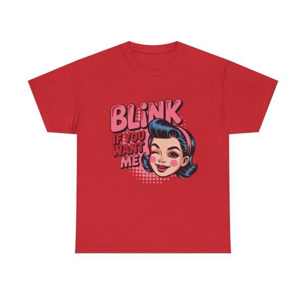 Retro Pop Art Unisex Tee - "BLINK IF YOU WANT ME" Graphic, Perfect Gift for Birthdays, Casual Wear, Retro Lovers, Humor Apparel - Image 4