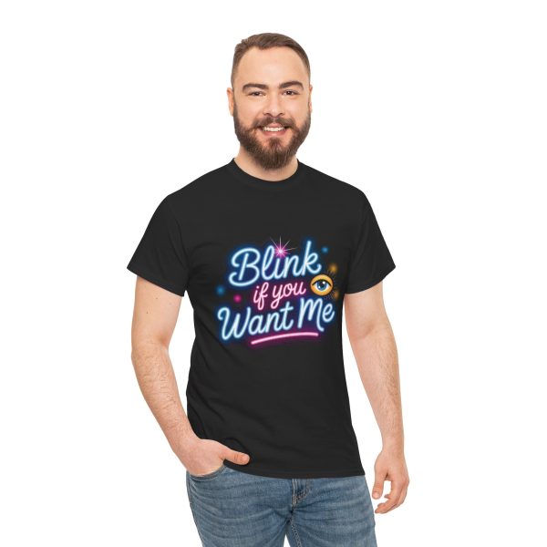 Eye-Catching Unisex Tee: "Blink if You Want Me" Neon Graphic Shirt, Casual Wear, Gift for Friends, Fun Party Outfit, Summer Style - Image 2