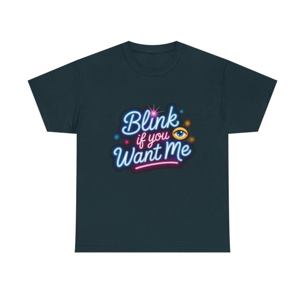 Eye-Catching Unisex Tee: "Blink if You Want Me" Neon Graphic Shirt, Casual Wear, Gift for Friends, Fun Party Outfit, Summer Style - Image 4