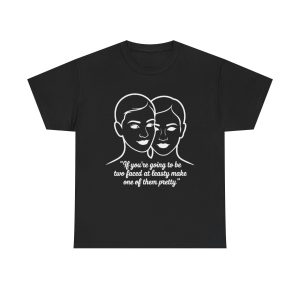 Funny Two-Faced Quote Tee, Unisex Cotton T-Shirt for Friends, Gift for Social Events, Casual Wear, Celebrate Humor, Party Outfit