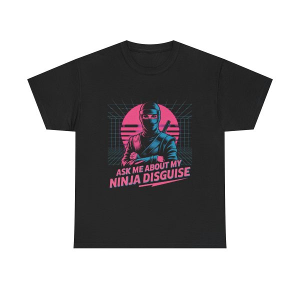 Unisex Ninja Disguise Tee - Fun Graphic T-Shirt, Gift for Ninja Lovers, Funny Costume Tee, Halloween Apparel, Casual Wear