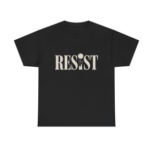 Unisex Heavy Cotton Tee 'Resist' - Empowerment Shirt, Activist Apparel, Protest T-Shirt, Gift for Change-Makers, Social Justice Wear