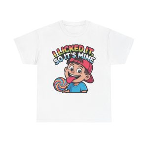 Playful Unisex Tee: 'I Licked It So It's Mine' Shirt, Soft Cotton Tee for Kids, Gift for Birthdays, Fun Casual Wear, Retro Childhood Vibe