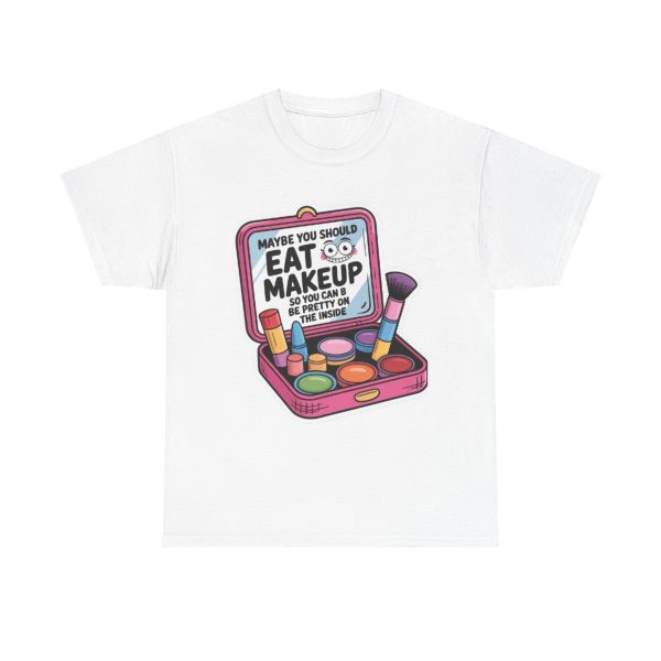 Makeup Lovers Tee, Funny Unisex Tee, Self-Care Shirt, Gift for Beauty Enthusiasts, Casual Wear, Birthday Gift